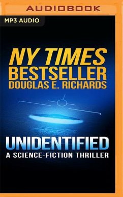 Unidentified: A Science-Fiction Thriller - Richards, Douglas E.