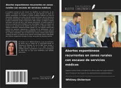 Abortos espontáneos recurrentes en zonas rurales con escasez de servicios médicos - Dickerson, Whitney