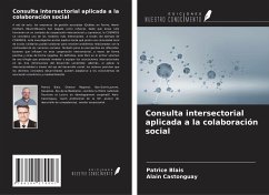 Consulta intersectorial aplicada a la colaboración social - Blais, Patrice; Castonguay, Alain