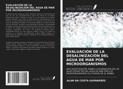 EVALUACIÓN DE LA DESALINIZACIÓN DEL AGUA DE MAR POR MICROORGANISMOS - Da Costa Guimarães, Alan