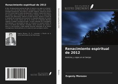 Renacimiento espiritual de 2012 - Morozov, Evgeniy