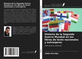 Historia de la Segunda Guerra Mundial en los libros de texto nacionales y extranjeros