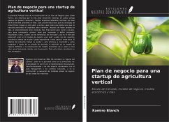 Plan de negocio para una startup de agricultura vertical - Blanch, Ramiro