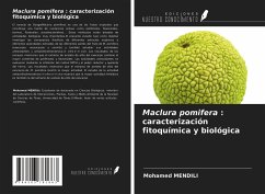 Maclura pomifera : caracterización fitoquímica y biológica - Mendili, Mohamed