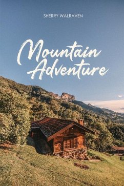 Mountain Adventure - Walraven, Sherry