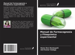 Manual de Farmacognosia y Fitoquímica experimental - Bankapalli, Rama Devi; Vadaga, Anil Kumar