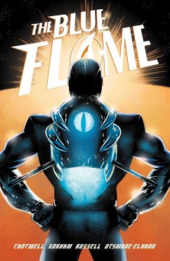 The Blue Flame: The Complete Series - Cantwell, Christopher