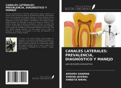 CANALES LATERALES: PREVALENCIA, DIAGNÓSTICO Y MANEJO - Sharma, Apoorv; Jaiswal, Shikha; Nikhil, Vineeta