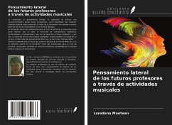 Pensamiento lateral de los futuros profesores a través de actividades musicales - Muntean, Loredana