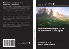 Estimación e impacto de la economía sumergida - Moheb Zaki, Iman; Magdy Mansour, Ahmed