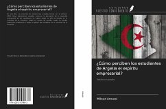 ¿Cómo perciben los estudiantes de Argelia el espíritu empresarial? - Aroussi, Miloud