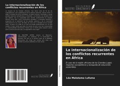 La internacionalización de los conflictos recurrentes en África - Malutama Lufuma, Léa