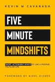Five Minute Mindshifts