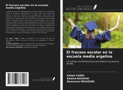 El fracaso escolar en la escuela media argelina - Fadel, Sabah; Rouaski, Khaled; Missouni, Romaissa