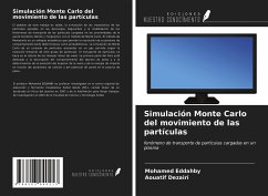 Simulación Monte Carlo del movimiento de las partículas - Eddahby, Mohamed; Dezairi, Aouatif