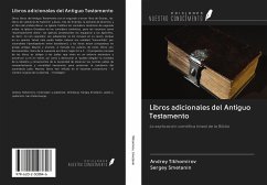 Libros adicionales del Antiguo Testamento - Tikhomirov, Andrey; Smetanin, Sergey