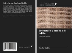 Estructura y diseño del tejido - Wubie, Mesfin