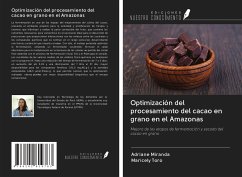 Optimización del procesamiento del cacao en grano en el Amazonas - Miranda, Adriane; Toro, Maricely