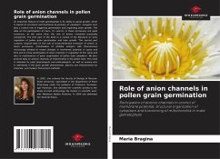 Role of anion channels in pollen grain germination - Bragina, Maria