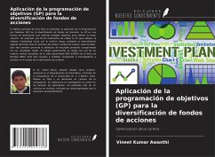 Aplicación de la programación de objetivos (GP) para la diversificación de fondos de acciones - Awasthi, Vineet Kumar