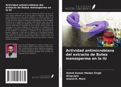 Actividad antimicrobiana del extracto de Butea monosperma en la IU - Singh, Ashok Kumar Madan; Jain, Anup; More, Anand B.