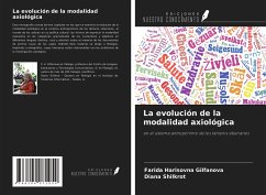 La evolución de la modalidad axiológica - Harisovna Gilfanova, Farida; Shilkrot, Diana