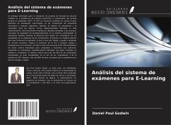 Análisis del sistema de exámenes para E-Learning - Paul Godwin, Daniel