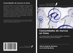 Comunidades de marcas en línea - Myrthue, Olivia Regina; Hartvig Berg, Line