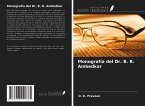 Monografía del Dr. B. R. Ambedkar