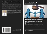 Los tribunales militares congoleños y el juicio justo