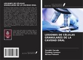 LESIONES DE CÉLULAS GRANULARES DE LA CAVIDAD ORAL