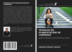 TÉCNICAS DE PLANIFICACIÓN DE CARRERAS - Merino Tejedor, Enrique