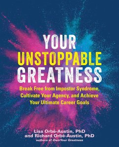 Your Unstoppable Greatness - Orbe-Austin, Lisa; Orbe-Austin, Richard