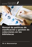 Manual de políticas de clasificación y gestión de colecciones en las bibliotecas