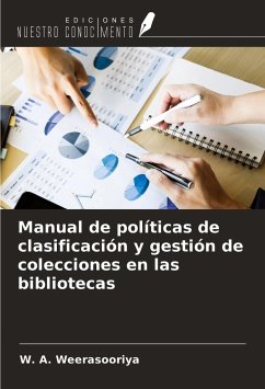 Manual de políticas de clasificación y gestión de colecciones en las bibliotecas - Weerasooriya, W. A.