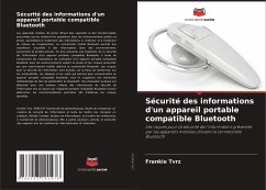 Sécurité des informations d'un appareil portable compatible Bluetooth - Tvrz, Frankie