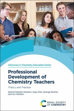Professional Development of Chemistry Teachers - Mamlok-Naaman, Rachel; Eilks, Ingo; Bodner, George; Hofstein, Avi