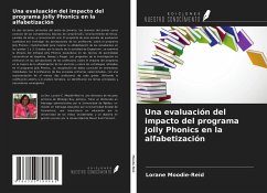 Una evaluación del impacto del programa Jolly Phonics en la alfabetización - Moodie-Reid, Lorane