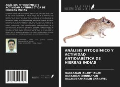 ANÁLISIS FITOQUÍMICO Y ACTIVIDAD ANTIDIABÉTICA DE HIERBAS INDIAS - Janarthanam, Nagarajan; Chinnappan, Baskaran; Gnanavel, Balasubramanian