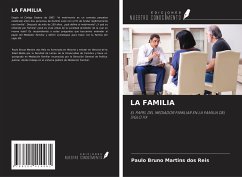 LA FAMILIA - Martins dos Reis, Paulo Bruno