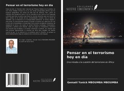 Pensar en el terrorismo hoy en día - Mboumba Mboumba, Gemael Yanick