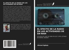EL EFECTO DE LA RADIO EN LAS ACTIVIDADES DE DA'WAH - Agbaje, Ahmad EL EFECTO DE LA RADIO EN LAS ACTIVIDADES DE DA'WAH - Agbaje, Ahmad