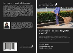 Barrenderos de la calle: ¿Están a salvo? - Mishra, Tuhina; Sukhsohale, Neelam; Mankeshwar, Ranjit