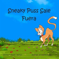 Sneaky Puss Goes Outside (Spanish) - Malkoun, Pauline