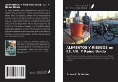 ALIMENTOS Y RIESGOS en EE. UU. Y Reino Unido - Scholten, Bruce A.