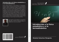 Introducción a la física estadística y a la termodinámica - Mengesha, Wubshet Getachew