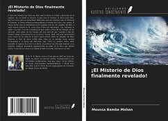 ¡El Misterio de Dios finalmente revelado! - Mahan, Moussa Bamba