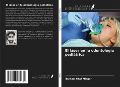 El láser en la odontología pediátrica - Misgar, Burhan Altaf