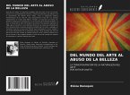 DEL MUNDO DEL ARTE AL ABUSO DE LA BELLEZA