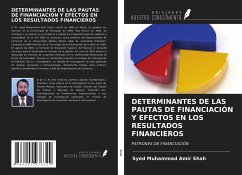 DETERMINANTES DE LAS PAUTAS DE FINANCIACIÓN Y EFECTOS EN LOS RESULTADOS FINANCIEROS - Shah, Syed Muhammad Amir